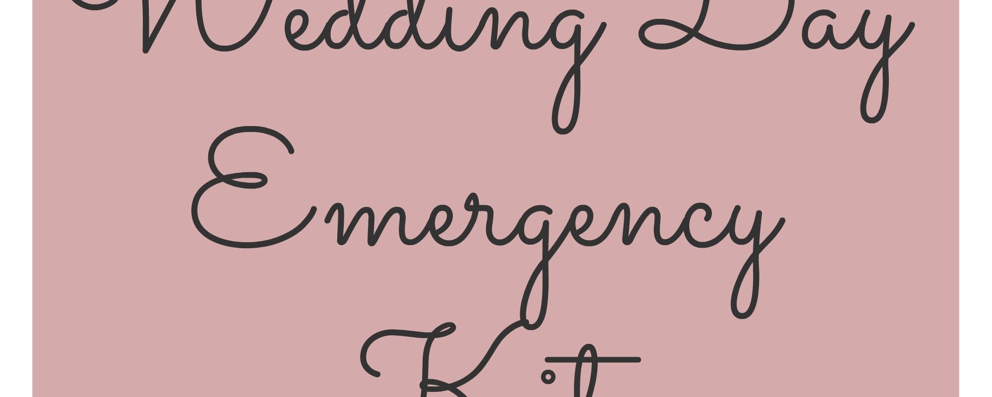 Wedding Day Emergency Kit List featured image